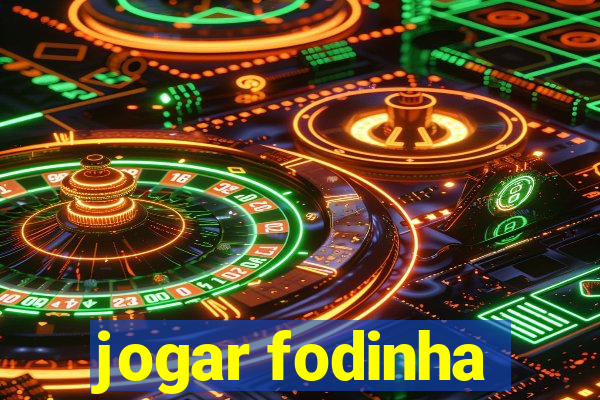 jogar fodinha